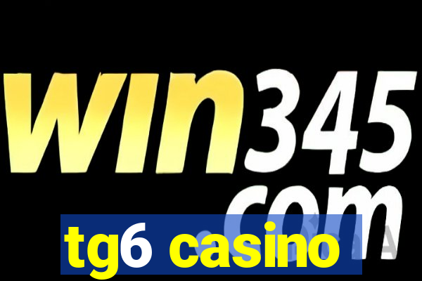 tg6 casino